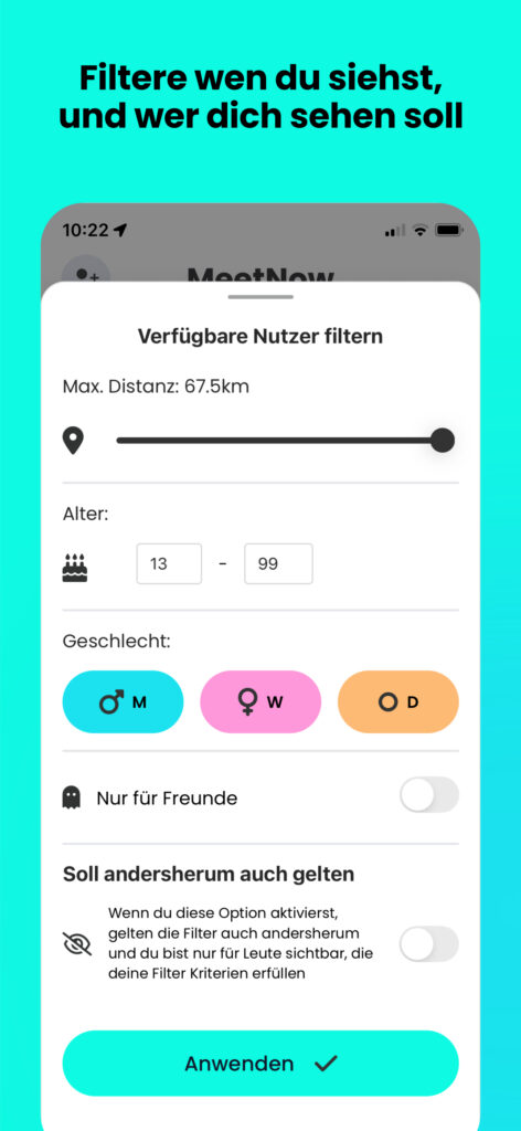 MeetNow! App Screenshot 4, filtere wen du siehst und wer dich sehen soll, zeigt Einstellungen wie Alter, Distanz, Geschlecht.